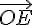 \vec{OE}