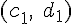 (c_{1},\;d_{1})