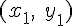 (x_{1},\;y_{1})