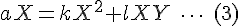 aX=kX^2+lXY\;\cdots\;\text(3)