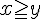 x \raisebox{3}{\relstack{>}{=}} y